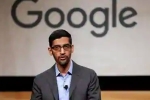 CEO of Google, Sundar Pichai, sundar pichai the ceo of google expresses disappointment over the ban on work visas, Ajay banga