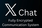 X DMs with Chat Feature news, X DMs with Chat Feature news, elon musk replaces x dms with new encrypted chat feature, Elon musk
