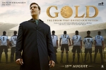 release date, Gold Hindi, gold hindi movie, Kunal kapoor