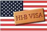 H-1B Visas, H-1B Visas latest, h 1b visas to be paused for 3 years, Ki amp