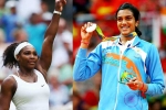 Highest Paid Female Athlete, Forbes, forbes name serena williams as highest paid female athlete pv sindhu in top 10, Garbine muguruza