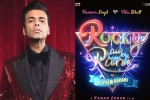 Rocky Aur Rani Ki Prem Kahani announcement, Karan Johar, karan johar s next film is rocky aur rani ki prem kahani, Ae dil hai mushkil Rocky Aur Rani Ki Prem Kahani announcement, Karan Johar, karan johar s next film is rocky aur rani ki prem kahani, Ae dil hai mushkil