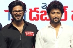 Dulquer Salman and Nani, Dulquer Salman updates, nani heaps praises on dulquer salman, M m joshi