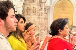 Priyanka Chopra devotional, Priyanka Chopra devotional, priyanka chopra with her family in ayodhya, Women