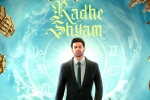 Radhe Shyam new poster, Prabhas, no change in release date for radhe shyam, Haf