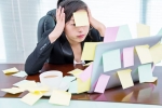Work stress and Sick leaves, Work stress and Sick leaves new breaking, work stress leads to more sick leaves says study, Mental stress