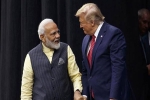 India, Narendra Modi, dissatisfied over trade ties trump s visit to india may see no major trade deal, Us trade deal with india