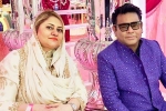 AR Rahman separated, AR Rahman family breaking, ar rahman announces separation with his wife after 29 years, Ar rahman family
