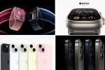 Apple 2023 Wonderlust, watch series 9, 2023 wonderlust iphone 15 to apple watch series 9, New products