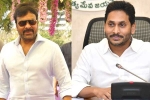 Chiranjeevi upcoming films, Chiranjeevi upcoming films, chiranjeevi and ys jagan to meet again, Mr ys jaganmohan reddy