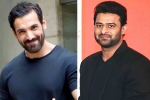 Prabhas and Johna Abraham film coming, Prabhas and Johna Abraham new updates, bollywood antagonist for prabhas, Shruthi haasan