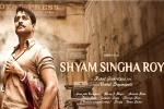 Shyam Singha Roy updates, Shyam Singha Roy movie updates, nani has high hopes on shyam singha roy, Mca