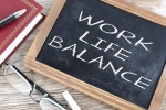 personal life, work, the work life balance putting priorities in order, Versus ep