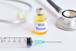 BCG vaccine, US scientists, bcg vaccination a possible game changer us scientists, Indian scientist